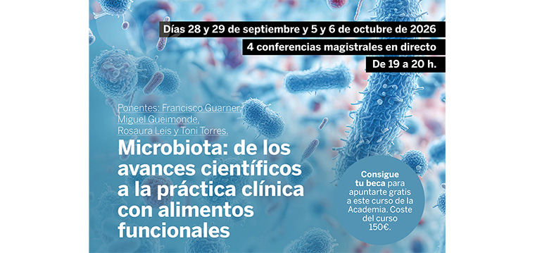 Curso online: Microbiota: de los avances científicos a la práctica clínica con alimentos funcionales
